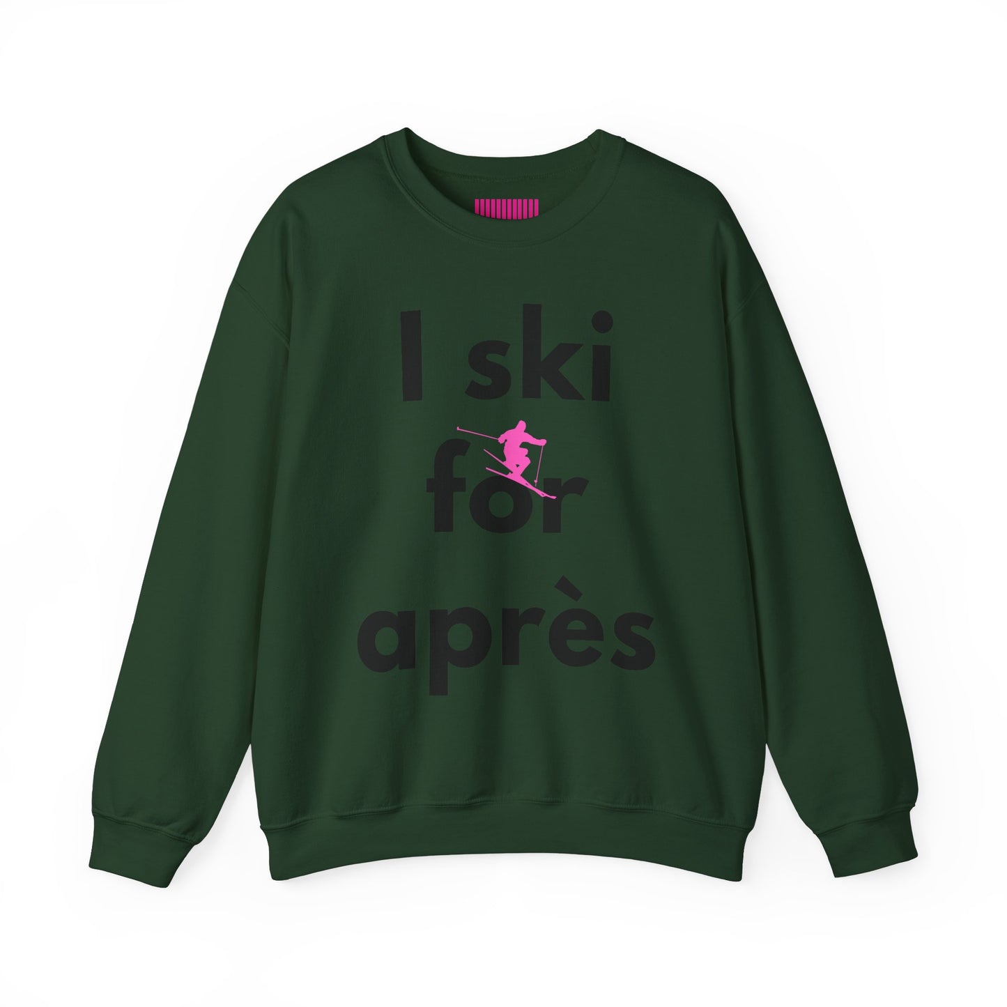 I Ski for Après Crewneck Sweatshirt