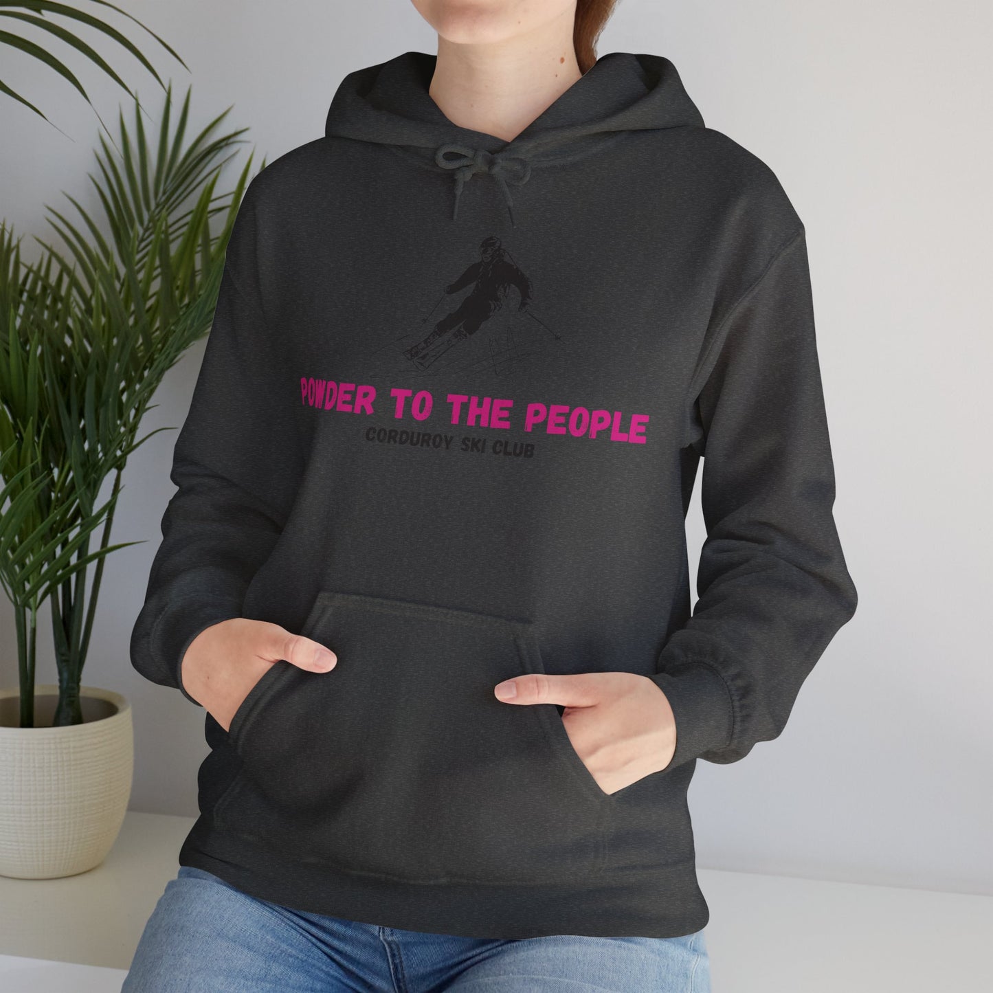 Powder to the People Hoodie Sweatshirt