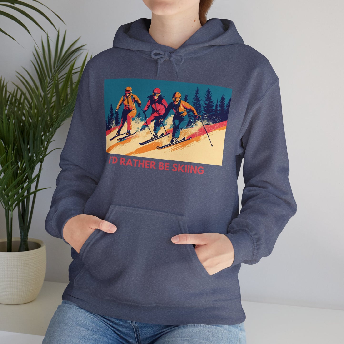 Three Skiers I'd Rather be Skiing Hoodie Sweatshirt