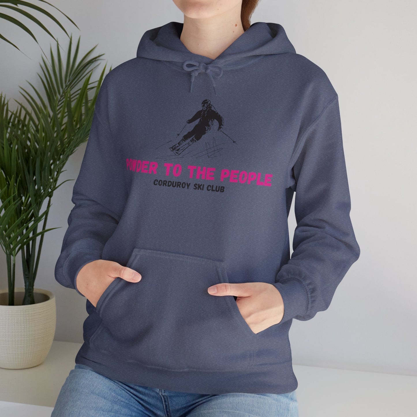 Powder to the People Hoodie Sweatshirt