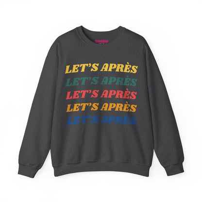 Let's Après Crewneck Sweatshirt