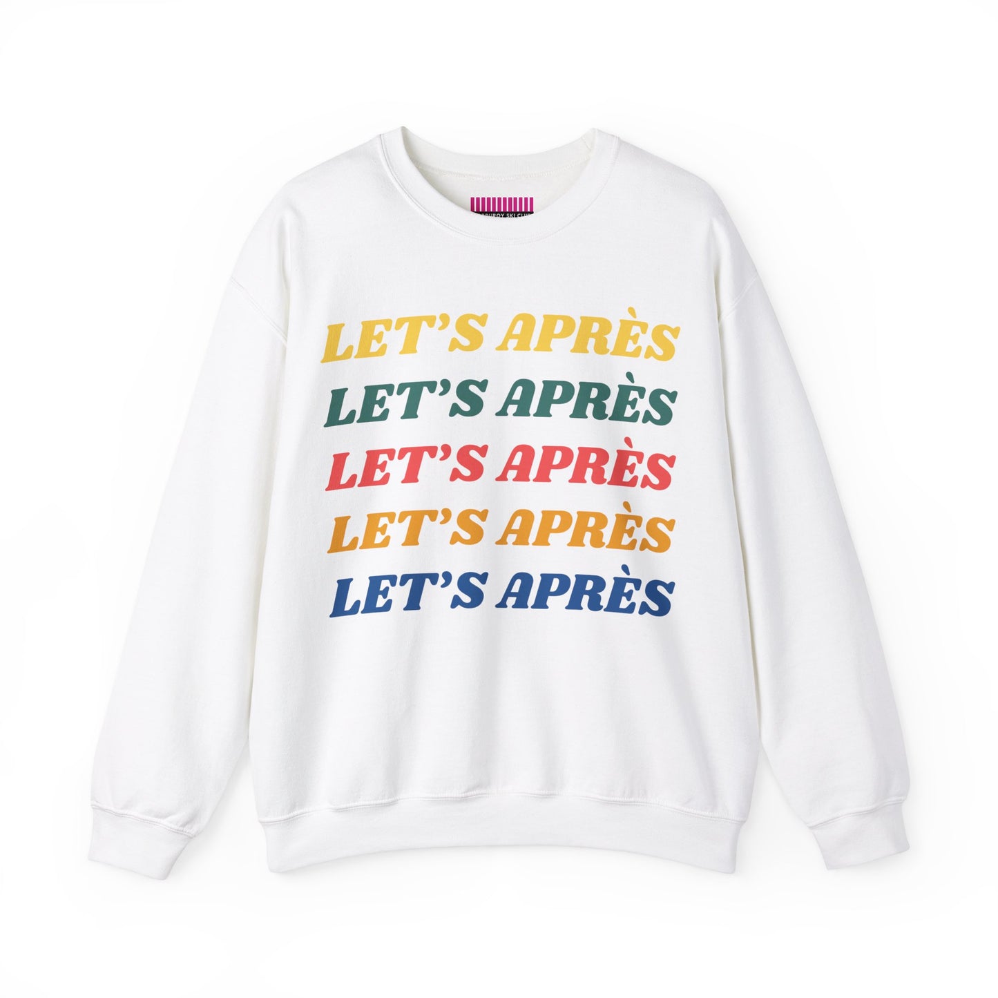 Let's Après Crewneck Sweatshirt