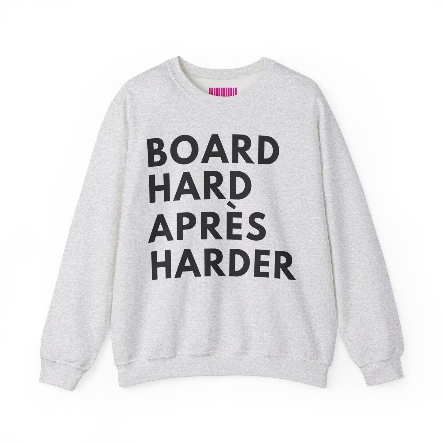 Board Hard Après Harder Crewneck Sweatshirt