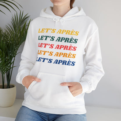 Let's Après Hoodie Sweatshirt