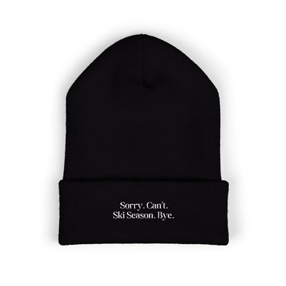 Sorry Can't Classic Cuffed Beanie