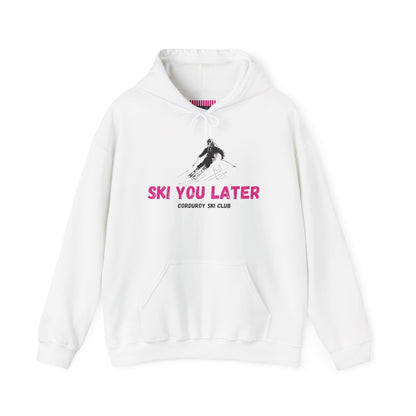 Ski You Later Hoodie Sweatshirt