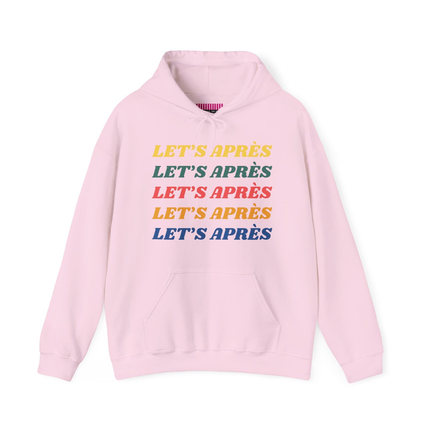 Let's Après Hoodie Sweatshirt