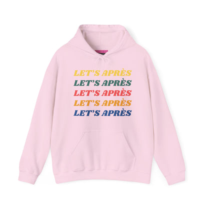 Let's Après Hoodie Sweatshirt