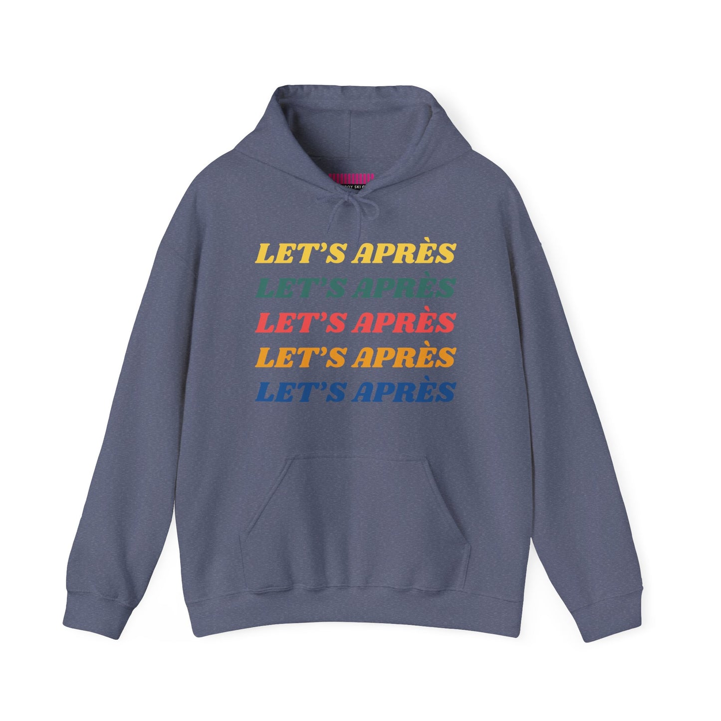 Let's Après Hoodie Sweatshirt