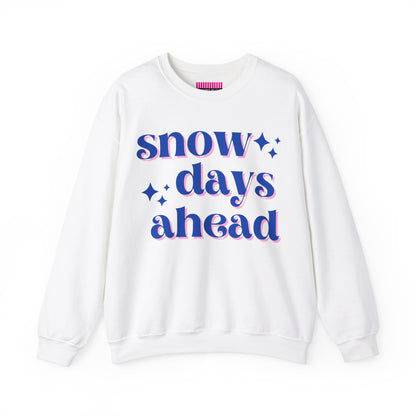 Snow Days Ahead Crewneck Sweatshirt