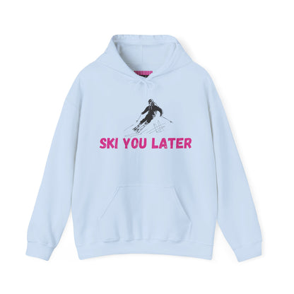 Ski You Later Skier Hoodie Sweatshirt