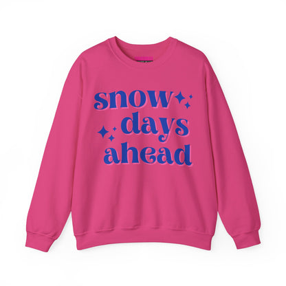 Snow Days Ahead Crewneck Sweatshirt