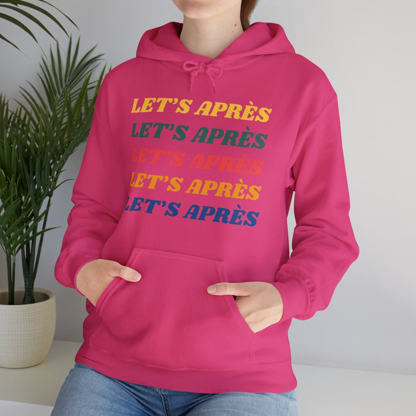 Let's Après Hoodie Sweatshirt