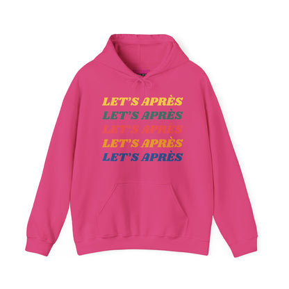 Let's Après Hoodie Sweatshirt