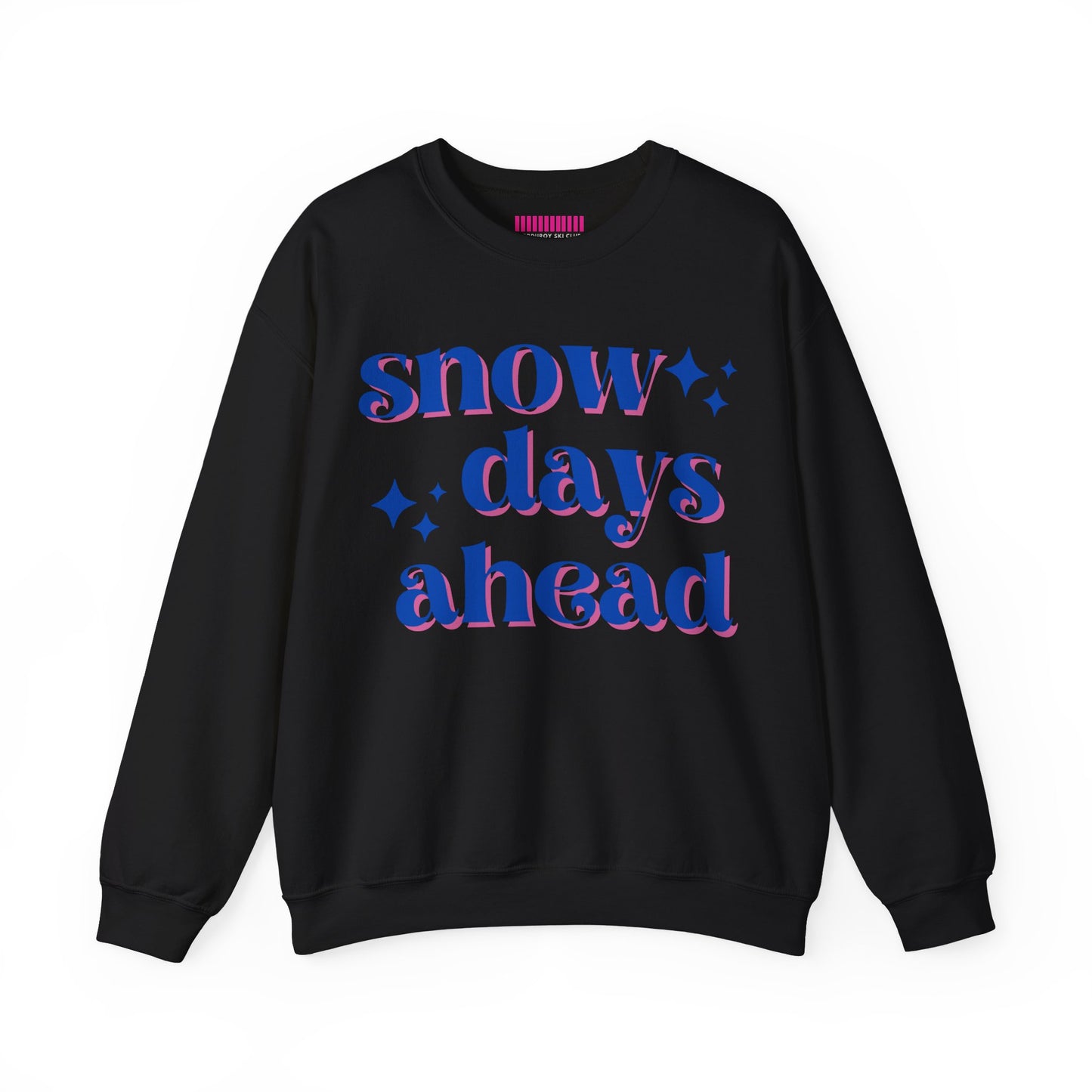 Snow Days Ahead Crewneck Sweatshirt