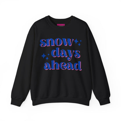 Snow Days Ahead Crewneck Sweatshirt