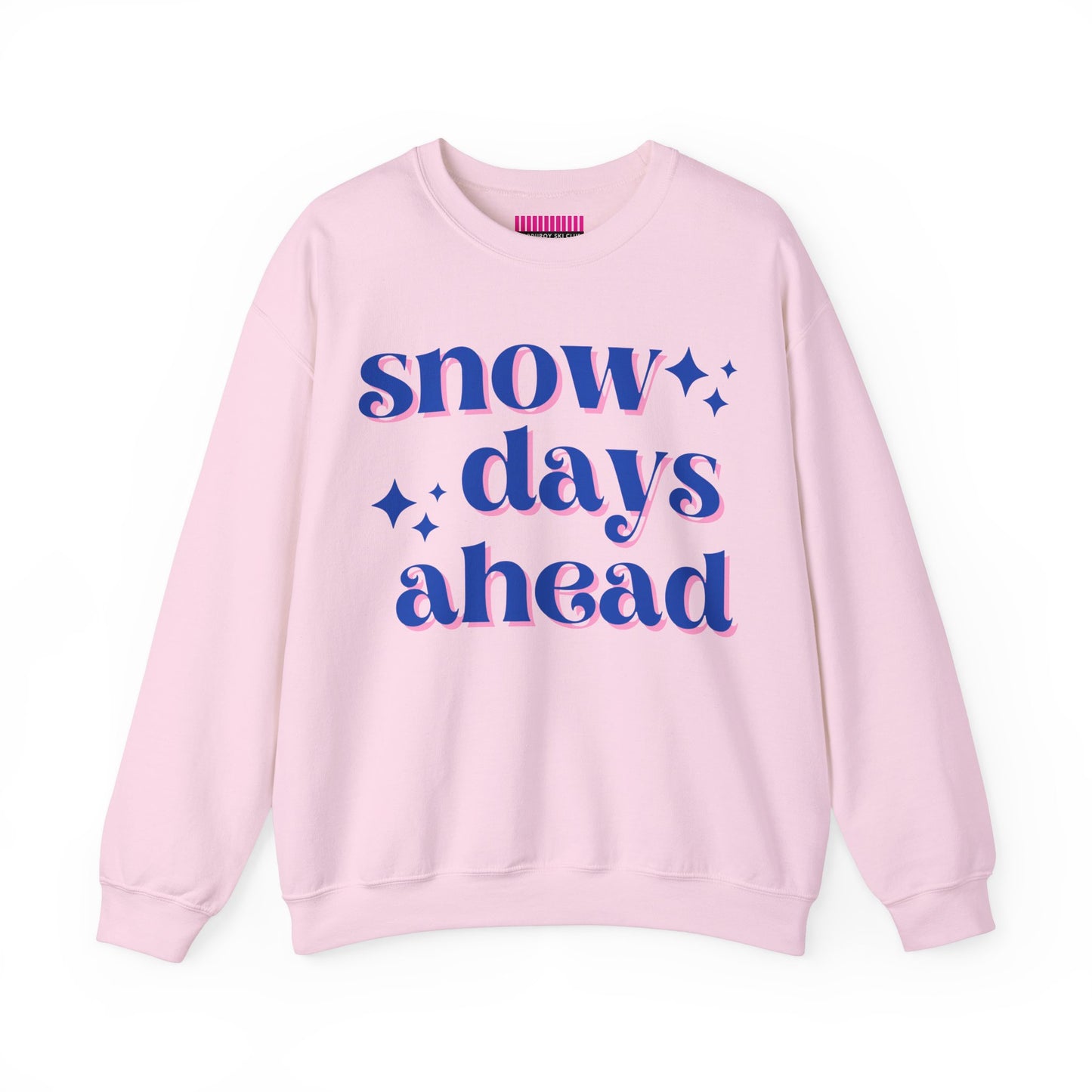 Snow Days Ahead Crewneck Sweatshirt