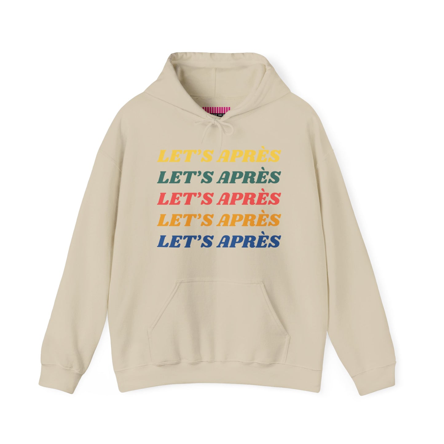 Let's Après Hoodie Sweatshirt