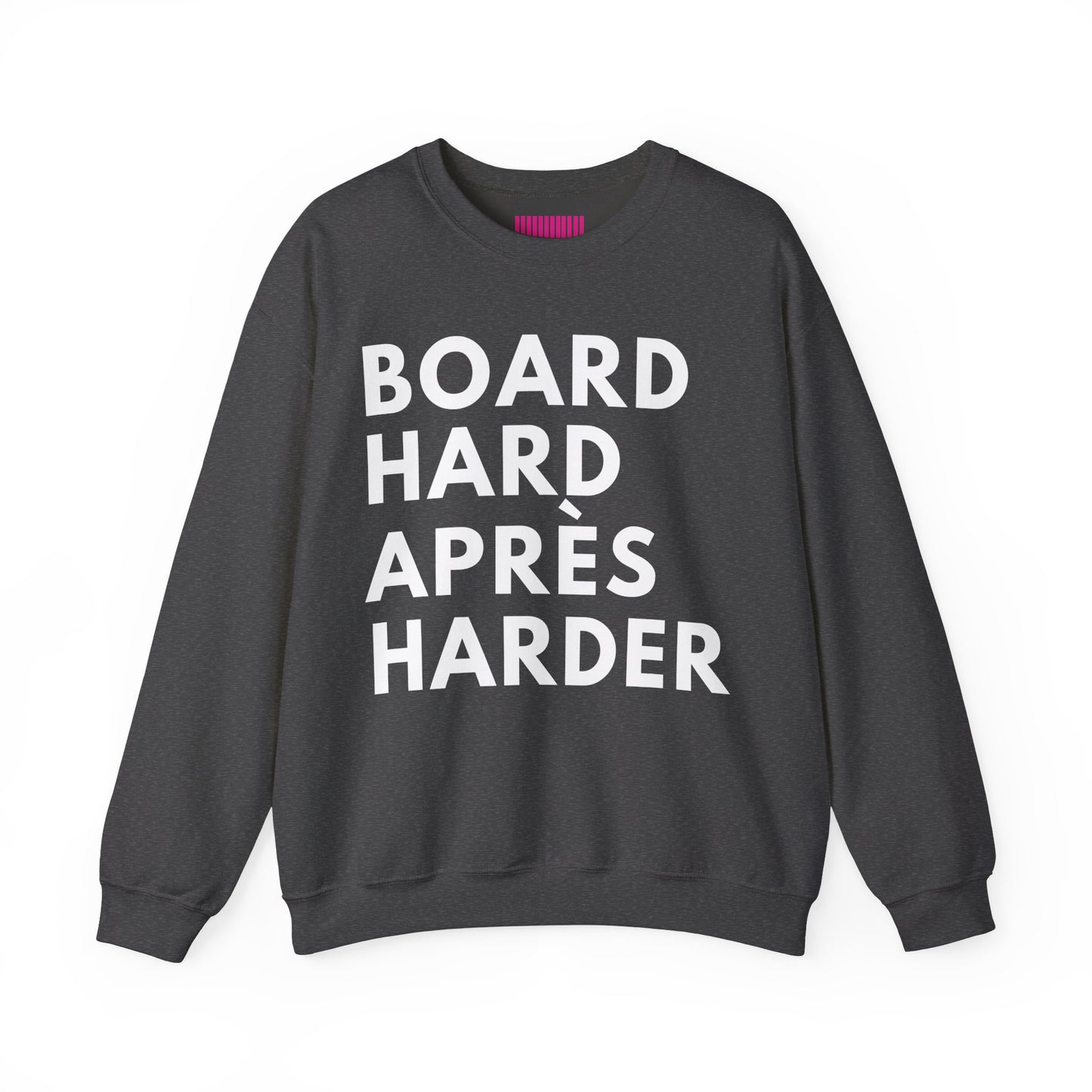 Board Hard Après Harder Crewneck Sweatshirt