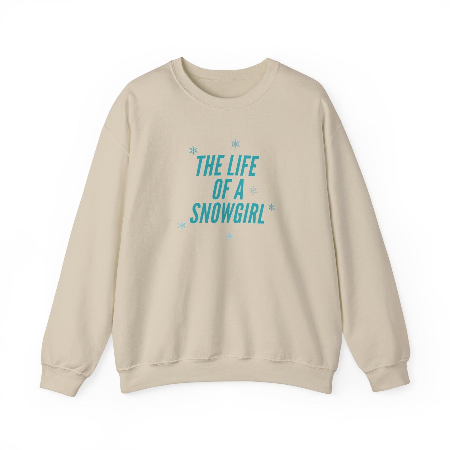 The Life of a Snowgirl Crewneck Sweatshirt