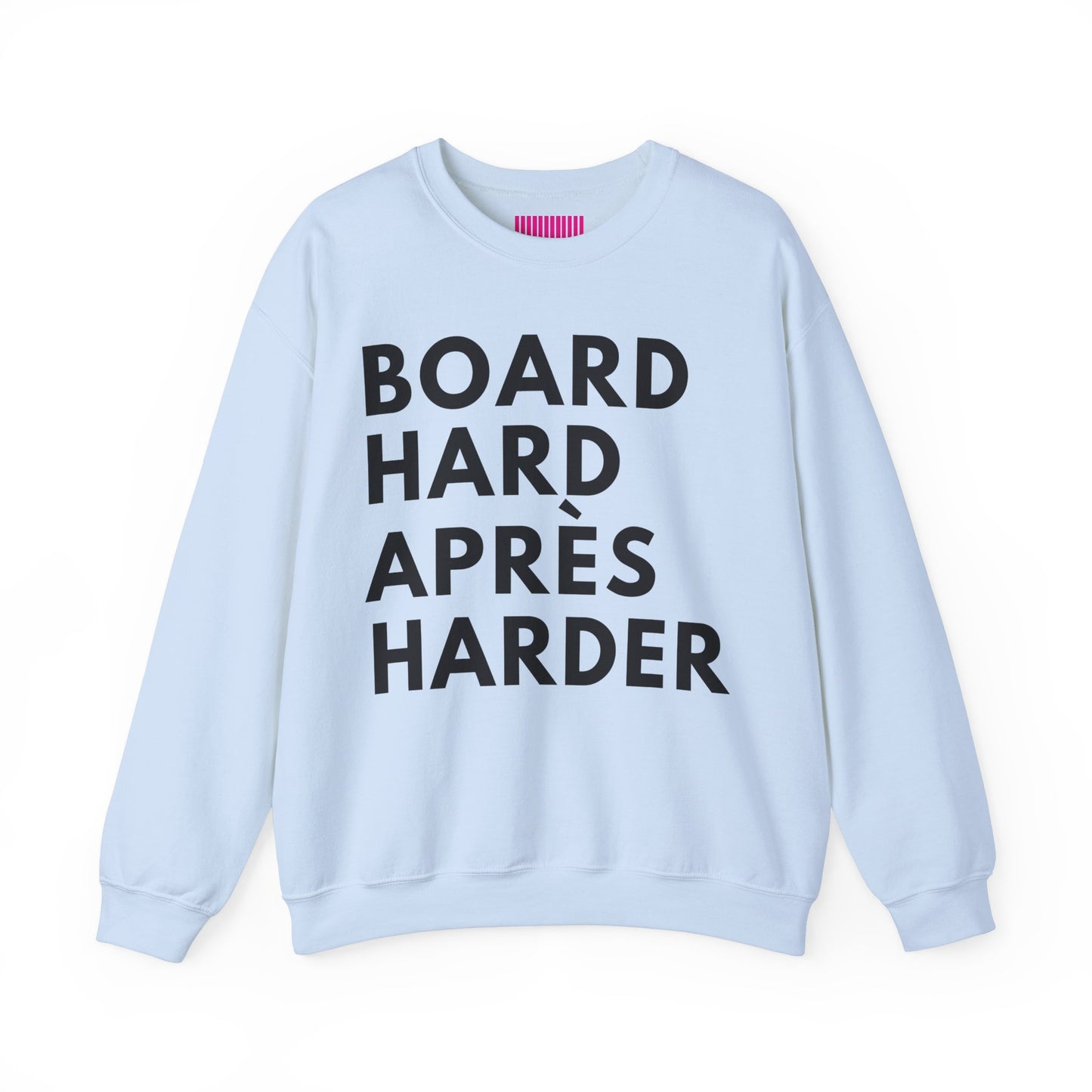 Board Hard Après Harder Crewneck Sweatshirt