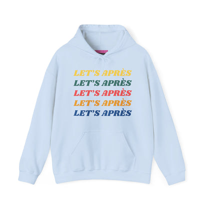 Let's Après Hoodie Sweatshirt
