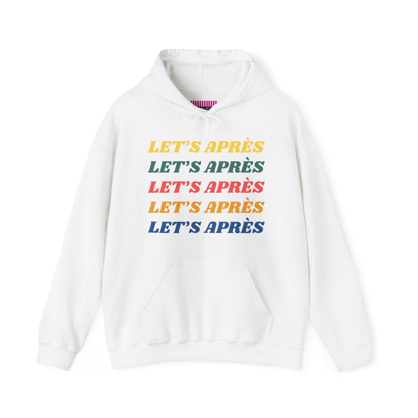 Let's Après Hoodie Sweatshirt