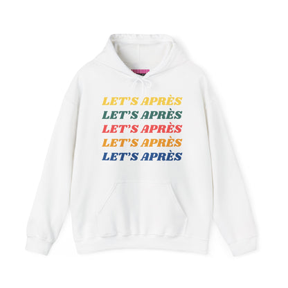 Let's Après Hoodie Sweatshirt