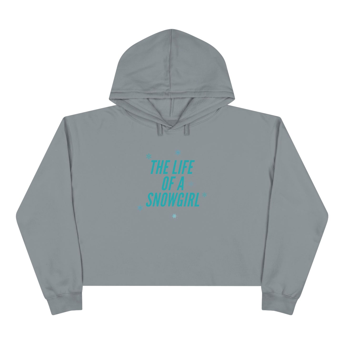 The Life of a Snowgirl Crop Hoodie