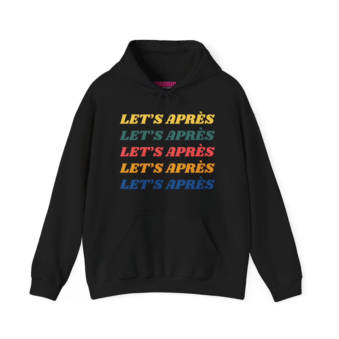Let's Après Hoodie Sweatshirt