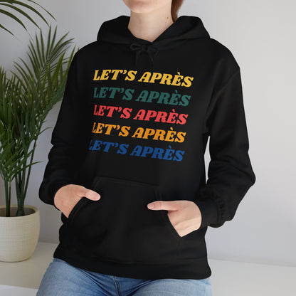 Let's Après Hoodie Sweatshirt