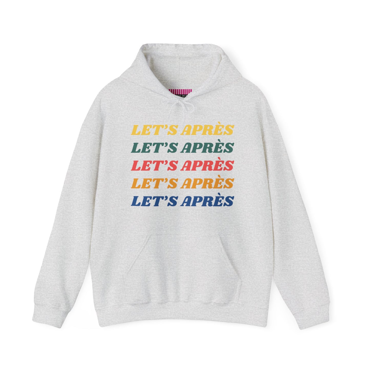 Let's Après Hoodie Sweatshirt