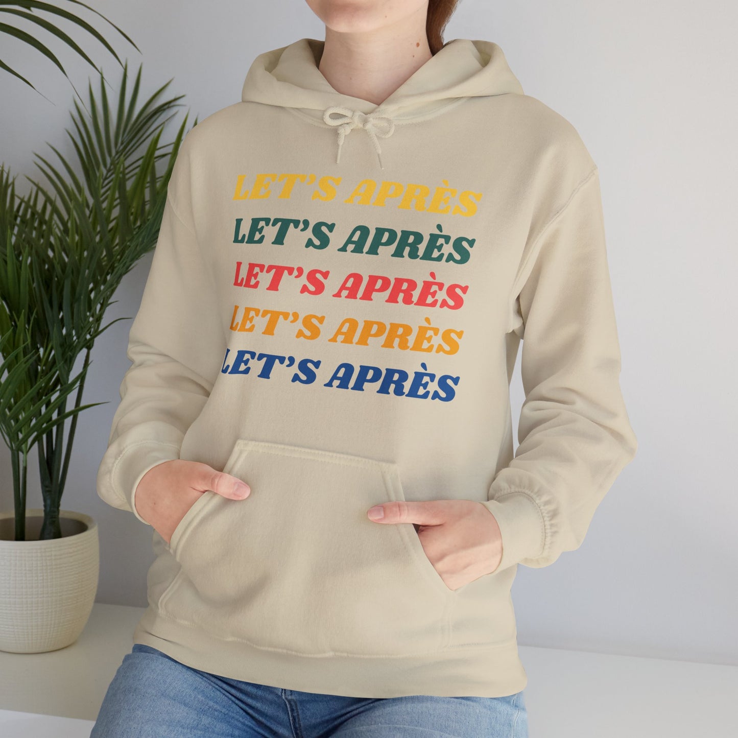 Let's Après Hoodie Sweatshirt
