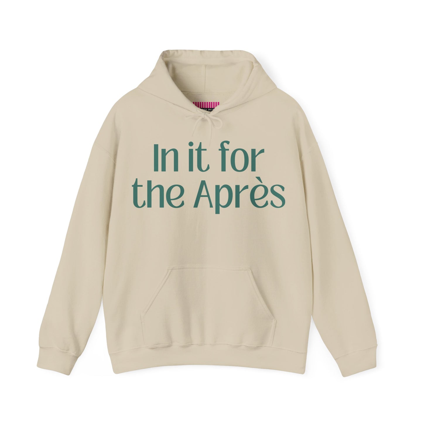In It For the Aprés Hoodie Sweatshirt