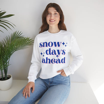 Snow Days Ahead Crewneck Sweatshirt