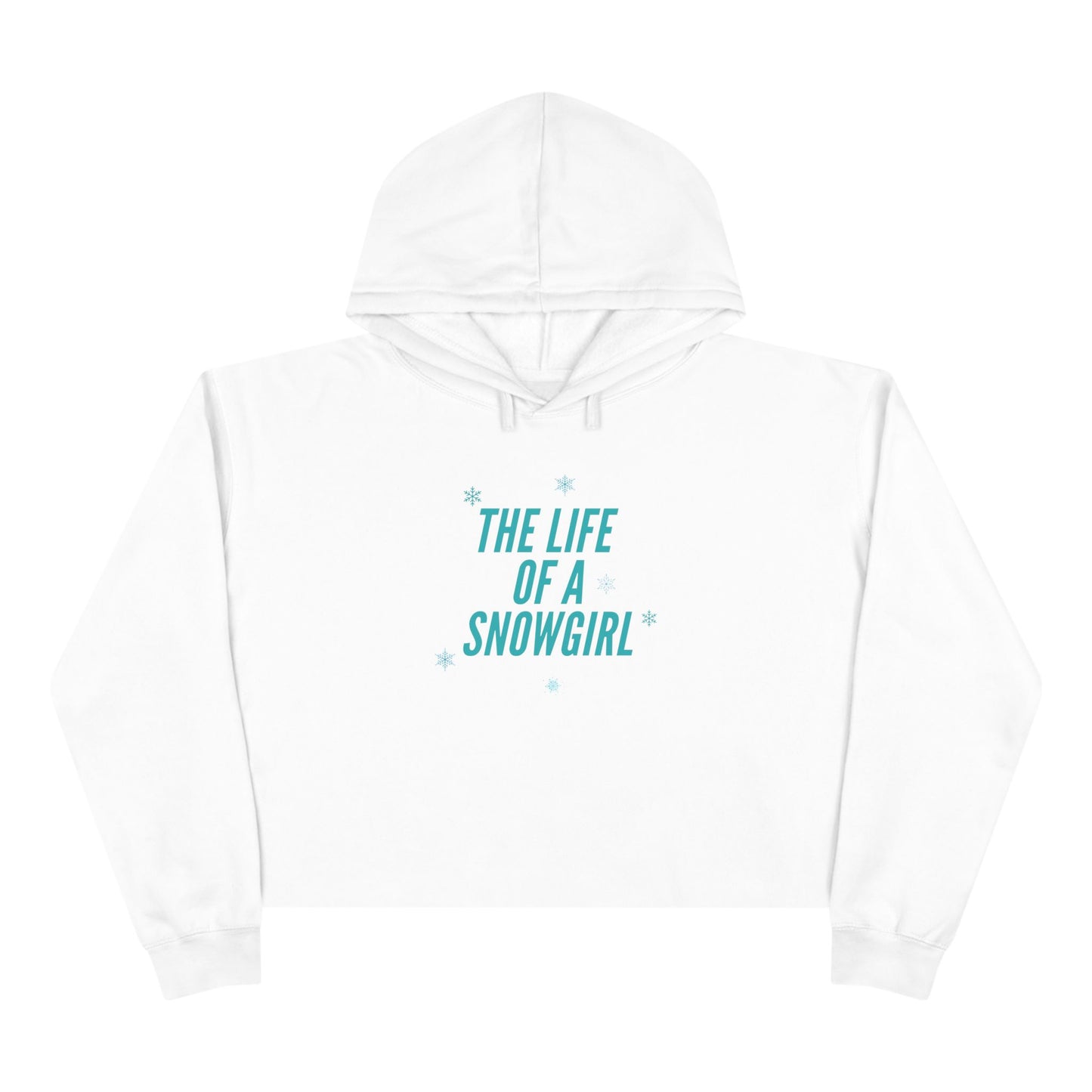 The Life of a Snowgirl Crop Hoodie