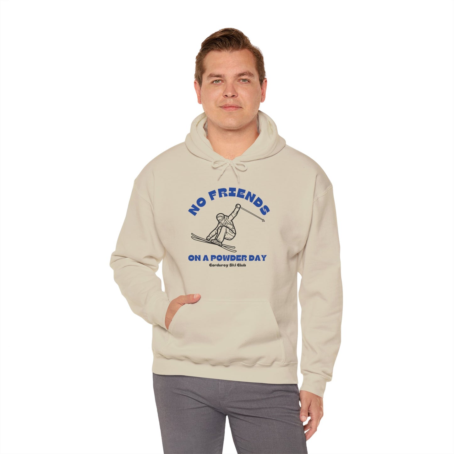 No Friends on a Powder Day CSC Hoodie Sweatshirt
